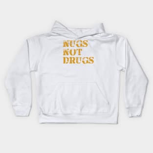 Nugs not Drugs Kids Hoodie